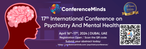 17th International conference on Psychiatry and Mental Health