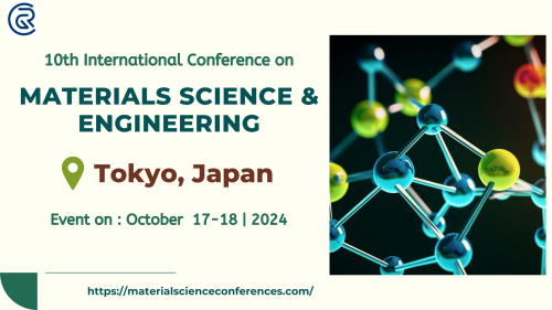 10th International conference on Materials science & Engineering