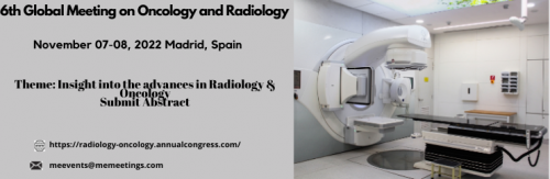 6th Global Meeting on  Oncology and Radiology